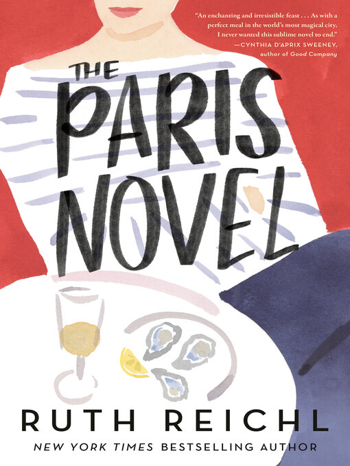 Title details for The Paris Novel by Ruth Reichl - Wait list